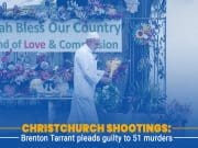 Brenton Tarrant, Christchurch Shooter Pleads Guilty to 51 Murders